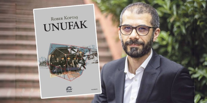 Rober Koptaş ve 'Unufak' kitabı